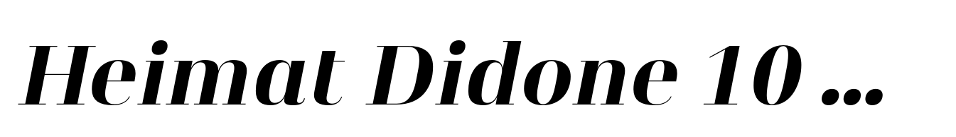Heimat Didone 10 Extra Bold Italic